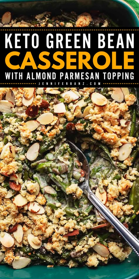 This Keto Green Bean Casserole is an easy Thanksgiving side dish that's low carb. It has a creamy mushroom sauce, and green beans, and is topped with a parmesan almond crumble. Keto Green Bean Casserole, Green Bean Casserole Campbells, Traditional Green Bean Casserole, Keto Thanksgiving Recipes, Best Green Bean Casserole, Almond Crumble, The Best Green Beans, Low Carb Comfort Food, Green Bean Casserole Easy