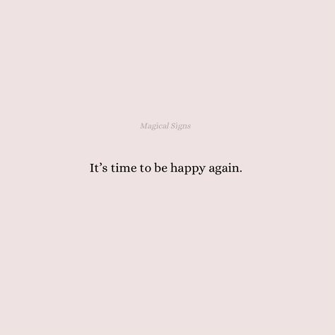 Be Happy Again, Happy Again, Self Affirmations, Positive Self Affirmations, 2023 Vision Board, Reminder Quotes, 2023 Vision, Healing Quotes, Self Love Quotes