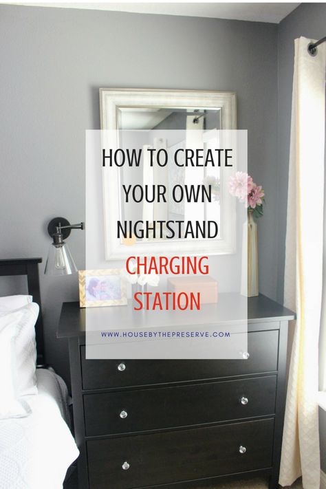 DIY Nightstand Charging Station Dresser Nightstand Ideas, Charger Organization, Charging Station Ideas, Nightstand Charging, Modern Homemaking, Nightstand Charging Station, Bedroom Organizing, House Organization, Nightstand Organization