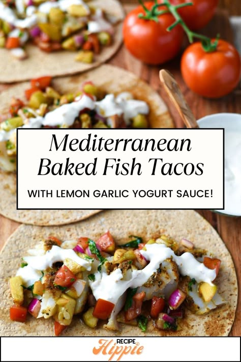 Greek Fish Tacos, Mediterranean Fish Tacos, Mediterranean Diet White Fish Recipes, Mediterranean Diet Talipia, Mediterranean Diet Tilapia Recipes, Mediterranean Diet Tacos, Mediterranean Talipia Recipes, Mediterranean Diet Sauces, White Fish Recipes Healthy Clean Eating