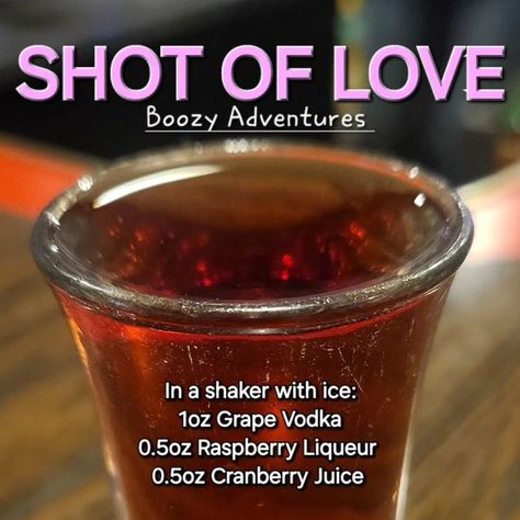 Boozy Adventures on Instagram: "❤️ SHOT OF LOVE ❤️   In a shaker with ice: 1oz Grape Vodka 0.5oz Raspberry Liqueur  0.5oz Cranberry Juice   #tastetest #drinks #drinkrecipes #mancave #husbandapproved #cocktails #homebar #bartender #wifebartender #mixeddrinks #shots #drinkathome #vodka #Chambord #datenight" Grape Vodka, Mix Drinks, Raspberry Liqueur, Alcohol Drinks, Alcohol Drink Recipes, Cranberry Juice, Taste Testing, Cocktail Drinks, Drink Recipes