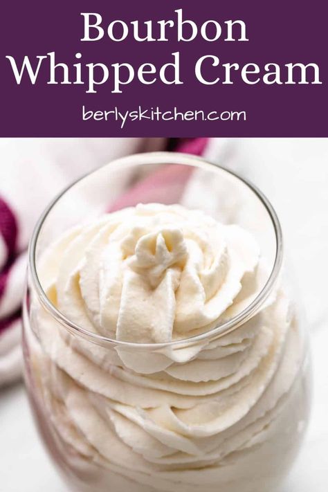 Our bourbon whipped cream is a sweet, boozy whipped topping that's perfect for Fall themed desserts. Best of all, it only uses 4 ingredients! #berlyskitchen Whipped Cream Uses, Fireball Whipped Cream, Cocktails With Whipped Cream, Champagne Whipped Cream, Homemade Bourbon Cream, Bourbon Cream Dessert Recipes, Flavored Whipped Cream Recipes, Whipped Cream Flavors, Bourbon Cream Recipes