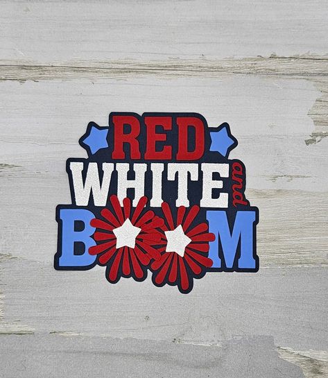 Red white and boom 4th of July  paper pieced die cut title for scrapbooking and card making by scrapbookassistant on Etsy 4th Of July Cards, Red White And Boom, Scrapbook Titles, Scrapbooking Projects, Free Paper, Craft Items, July 4th, Wyoming, Memorial Day