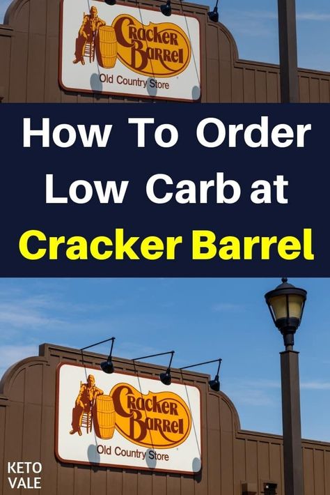 Low Carb and Keto Cracker Barrel Meals Made Easy | KetoVale Low Carb Restaurant Options, Keto Restaurant Guide, Cracker Barrel Breakfast, Keto Cracker, Fast Food Keto, Cracker Barrel Menu, Low Carb At Restaurants, Low Carb Tips, Keto Restaurant