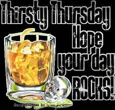 Thirsty Thursday Quotes Sayings. QuotesGram Thirsty Thursday Humor, Thirsty Thursday Quotes, Gangsta Girl Quotes, Bar Humor, Funny Thursday Quotes, Happy Thirsty Thursday, Bar Quotes, Drinking Memes, Smartass Quotes