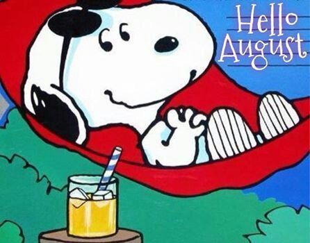 Hello August Images, Goodbye May, Snoopy Family, August Images, Sunday Planning, Hello Kitty Imagenes, Hello August, Charles Schulz, Peanuts Cartoon