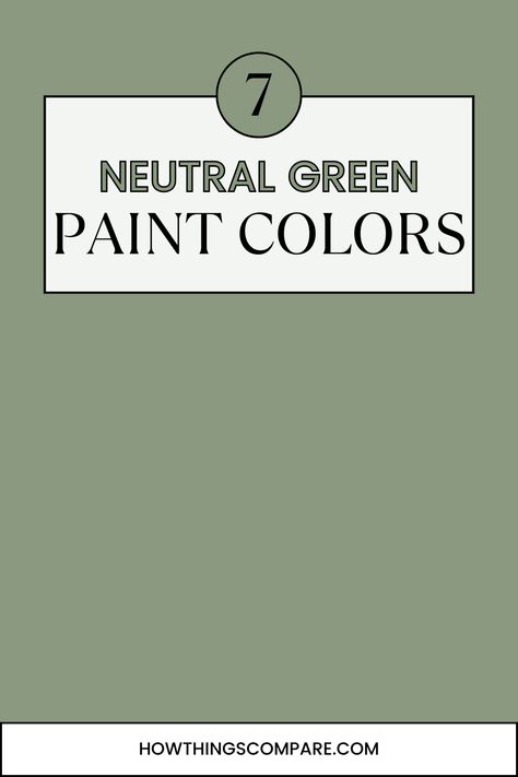 Discover the 7 best neutral green paint colors for your home! From shades of sage green to perfect house color schemes, find your ideal green neutral color palette. 🌿🎨 #NeutralGreenPaintColors #GreenNeutralColorPalette #ShadesOfSageGreen #HouseColorSchemesGreen Popular Shades Of Green Paint, Best Bm Green Paint Colors, Neutral Sage Paint Color, Green Bathroom Color Palette, Valspar Sage Green Paint Colors, Neutral Green Paint Colors Bedroom, Neutral Green Paint Colors Living Rooms, Boho Green Paint Colors, Sage Green Interior Paint