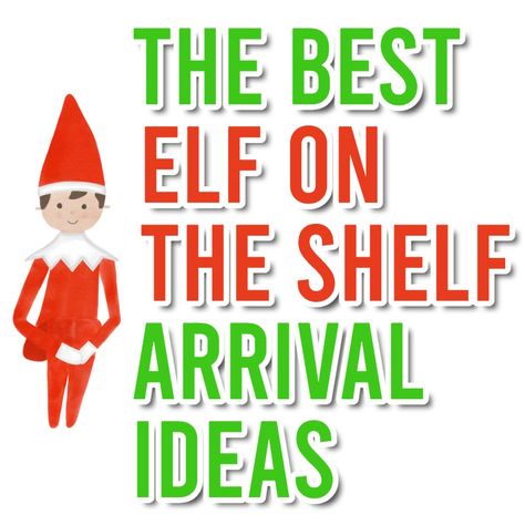 Elf Of Shelf Arrival Ideas, Elf On The Shelf Arriving Late Ideas, Elf On The Self First Arrival Letter, Late Arrival Of Elf On The Shelf, Welcome Back Elf On The Shelf Ideas 2023, First Arrival Elf On The Shelf, Elf On The Shelf Back Letter, Elf On The Shelf Arrival Ideas For Teens, Elf’s Arrival