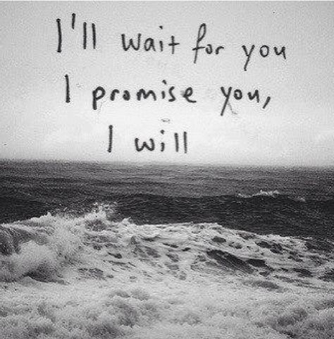 I'll wait for you I'll Wait For You Quotes, Waiting For You Quotes, Always Love You Quotes, Ill Wait For You, I'll Wait, Life Quotes Love, You Quotes, Breakup Quotes, Always Love You