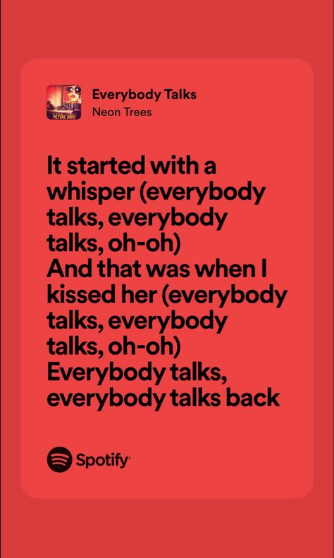 everybody talks lyrics - neon trees - picture show Everybody Talks Neon Trees, Neon Trees, Planes Party, Everybody Talks, Hp Aesthetic, Talking Back, Lyrics I Love, Spotify Lyrics, Stuff And Thangs