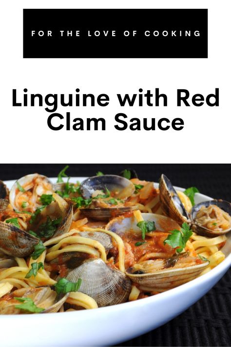 Linguine And Clams Red Sauce, Clam Sauce Pasta, Linguini And Clams Recipe, Red Clam Sauce Recipe, Corn Cornbread, Red Clam Sauce, Linguine And Clams, Seafood Linguine, Clam Pasta