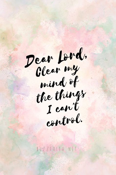 The Lord Is In Control, Clear Your Mind Of Can't, Circle Of Control, Clear My Mind, Control Quotes, Study Notebook, Belief In God, Powerful Scriptures, Lord Help Me