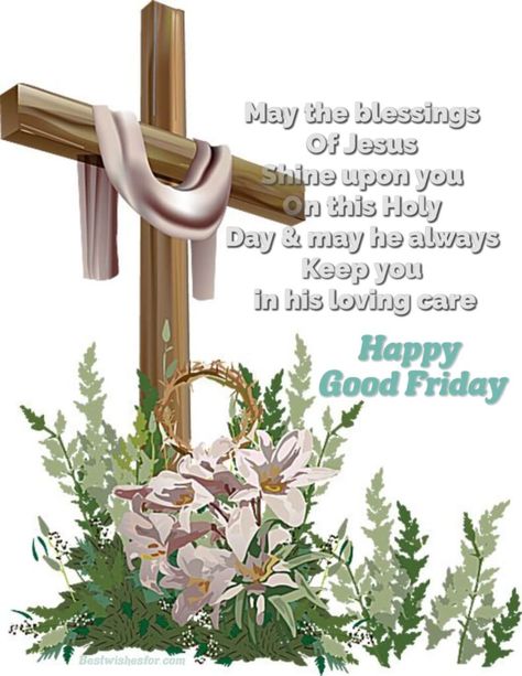 Good Friday 2022 Wishes, Quotes & Messages | Best Wishes Sunday Sayings, Good Friday Wishes, Happy Easter Religious, Good Friday Message, Blessed Good Friday, Good Friday Easter, Easter Friday, Good Friday Images, Holy Friday