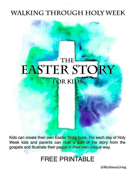 Walking Through Holy Week Easter Lessons For Kids, Holy Week Crafts For Kids, Easter Story For Preschoolers, Holy Week Activities For Kids, Easter Week Family Devotional, The Easter Story For Kids, Easter Week Bible Reading Plan, Kids Easter Story Activities, Easter Story For Kids Sunday School Free Printables