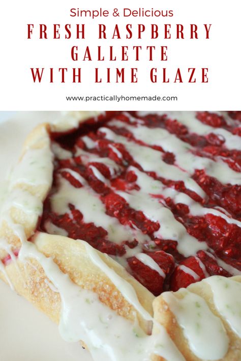 Raspberry Galette, Lime Glaze, Galette Recipe, Raspberry Recipes, Raspberry Filling, Inspired Recipes, Cheap Meals, Pie Crust, Drink Recipes