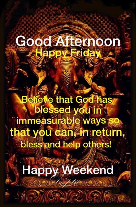 Happy Friday Afternoon Quotes, Good Afternoon Friday Blessings, Friday Afternoon Blessings, Good Afternoon Happy Friday, Good Afternoon Friday, Happy Friday Afternoon, Good Friday Afternoon, Good Afternoon Blessings, Afternoon Prayer