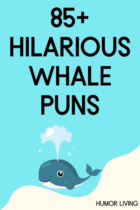 Whales are the largest animals to ever live on Earth. Whether learning about or seeing them, read funny whale puns for a laugh. Cute Whale Puns, Whale Puns Funny, Quotes About Whales, Whale Birthday Theme, Whale Quotes, Whale Puns, Whale Jokes, Friendship Puns, Whale Quote