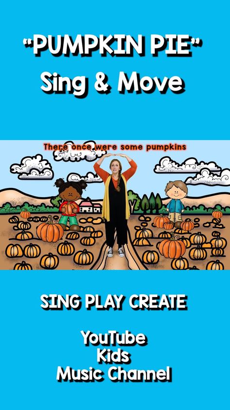 Easy to learn "Pumpkin Pie" is a fun story song your students will love to read-sing-and move to during your Fall and Thanksgiving activities. This action song is sung to the familiar tune “Itsy Bitsy Spider” . It's perfect for Kindergarten, Preschool and music classes. Action Songs For Kindergarten, Preschool Action Songs, Thanksgiving Literacy Activities, Kindergarten Music Lessons, Preschool Music Activities, Thanksgiving Music, Thanksgiving Songs, Movement Songs, Kindergarten Music