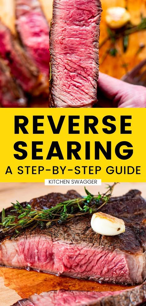 Best Way To Cook Steak, Searing Steak, Sear Steak, Steak In The Oven, Reverse Sear Steak, Best Cut Of Steak, Steak At Home, Ways To Cook Steak, Cowboy Steak