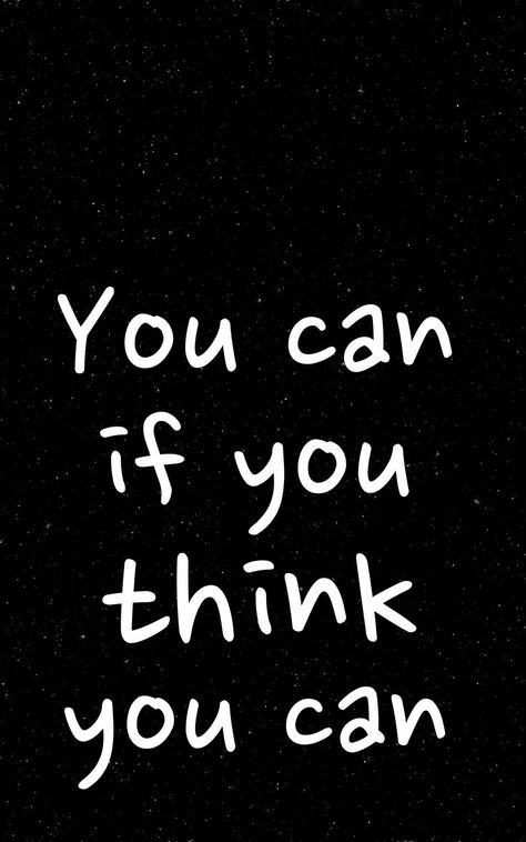 You can if you think you can Moticational Quotes, Infinity Wallpaper, Quote Motivation, Positive Living, Wallpaper Iphone Quotes, Video Photography, Motivation Inspiration, Wallpaper Quotes, 21st Century