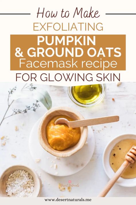 bowl of ground oats , pumpkin and honey for a diy homemade facemask Diy Pumpkin Face Mask, Pumpkin Facial Mask, Enzyme Exfoliator, Oats Face Mask, Facial Diy, Pumpkin Facial, Face Mask Easy, Benefits Of Pumpkin, Pumpkin Face Mask