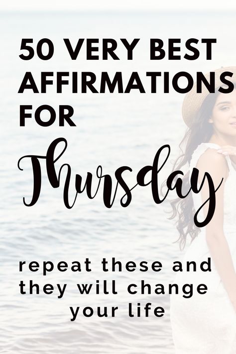 50 Best Thursday Affirmations THAT WORK  Daily Affirmations For Thursdays #affirmations #mantra Thursday Positive Quotes, Thursday Affirmation, Friday Affirmations, Positive Quotes Daily, Best Affirmations, Good Thursday, Good Morning Thursday, Thursday Quotes, Affirmations Positive