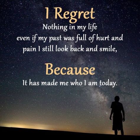 'l Regret Nothing in my life even T my past was full of hurt and pain I still look back and smile, Because It has made me who I am today. My Past Quotes, I Am Back Quotes, I Will Be Ok, Regret Quotes, Past Quotes, I Regret Nothing, My Past, Special Quotes, Finding Peace