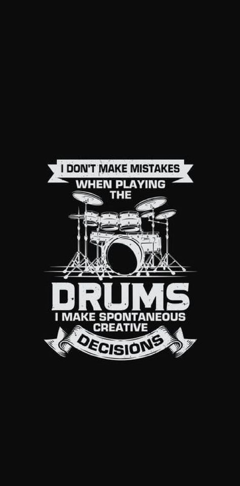 Percussion Wallpaper, Drums Aesthetic Wallpaper, Drums Quotes, Drums Wallpaper, Making Mistakes, So True, Percussion, Wallpaper Iphone, Drums