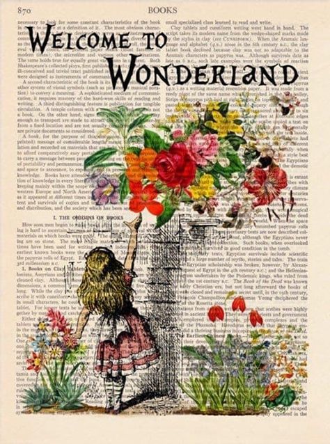 Welcome To Wonderland, Art Girl Aesthetic, Alice In Wonderland Illustrations, To Wonderland, Alice And Wonderland Quotes, Retro Tin Signs, Images Disney, Book Page Art, Wonderland Quotes