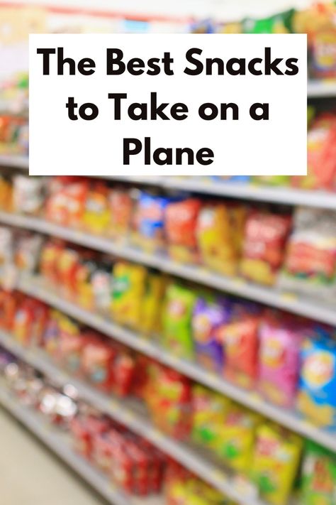 19+ Best Snacks to Take on a Plane in 2024 (TSA-Friendly) Travel Food Ideas Plane, Eating Out Of Your Suitcase, Healthy Snacks For Plane Travel, Good Airplane Snacks, Plane Snacks For Toddlers, Snacks To Travel With, Best Snacks For Traveling, Snacks To Take On Vacation, Snacks To Pack For Airplane