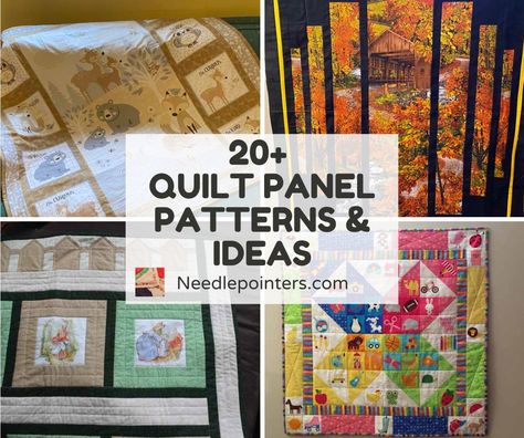 Quilt Panel Wall Hanging Ideas, Ideas For Fabric Panels, Large Panel Quilt Patterns, Panel Quilting Ideas, How To Use A Panel In A Quilt, Quilt Patterns Using Panel Blocks, Quilt Patterns With A Panel, Quilting With Panels Layout, How To Sew A Panel Quilt