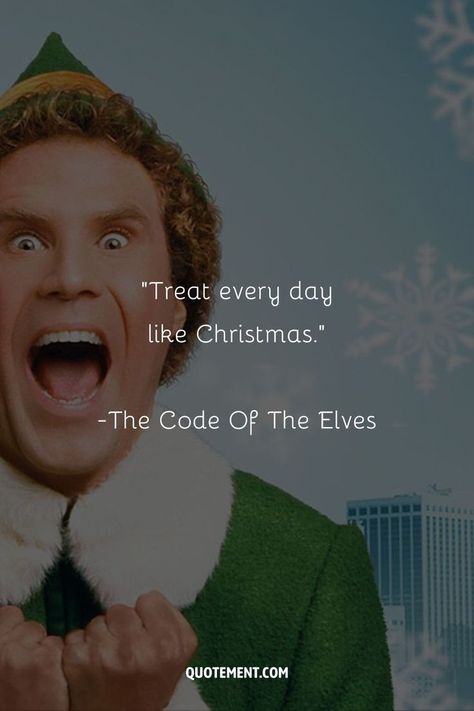 It was a tough choice, but I’ve picked the 70 best Elf movie quotes that will spread Christmas cheer and make you smile. Elf Quotes Movie, Famous Christmas Movie Quotes, Christmas Quotes From Movies, Famous Christmas Movies, Elf Movie Quotes, Buddy Elf, Christmas Widgets, Elf Quotes, Funny Christmas Movies