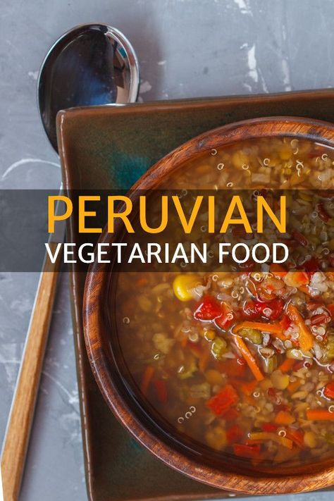 Peruvian vegetarian food. How to avoid meat in Peruvian dishes.  #eatperu #vegetarian #vegan #ethnicfood #perurecipes #peruvianfood #peruvianrecipes #peruvegetarian Peruvian Food Recipes, Rice And Corn, Peruvian Desserts, Peruvian Chicken, Peruvian Cuisine, Peruvian Food, Peruvian Recipes, Chicken Stew, Food Experiences