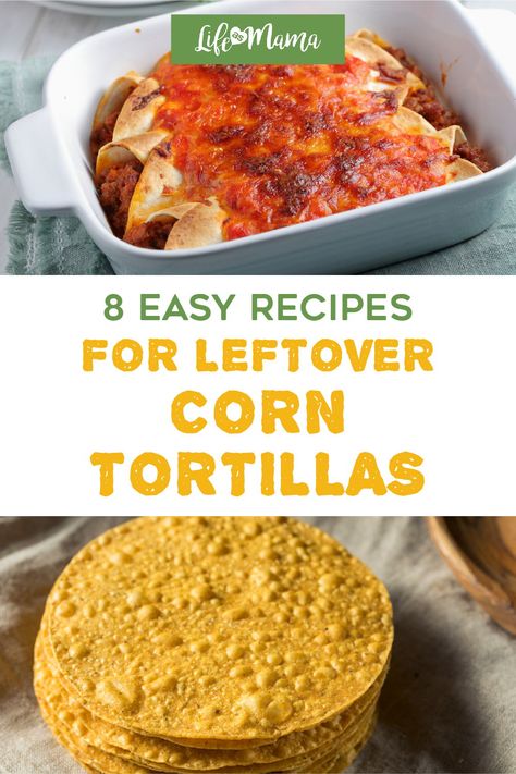 Cron tortillas are sold in large quantities, so there's a good chance you have leftovers. When you're looking for easy recipes to make at home, there's no better way to do it than to use what you already have. Check out these 8 easy and delicious recipes for leftover corn tortillas. | #lifeasmama #recipes #leftovers #easyrecipes #diy Recipes To Use Corn Tortillas, Corn Tortilla Roll Ups, Recipes Using Soft Corn Tortillas, Recipes With Corn Tortillas Healthy, Dinners With Corn Tortillas, Corn Tortilla Appetizer Recipes, What Can I Make With Corn Tortillas, What To Do With Leftover Tortillas, Casserole Using Corn Tortillas