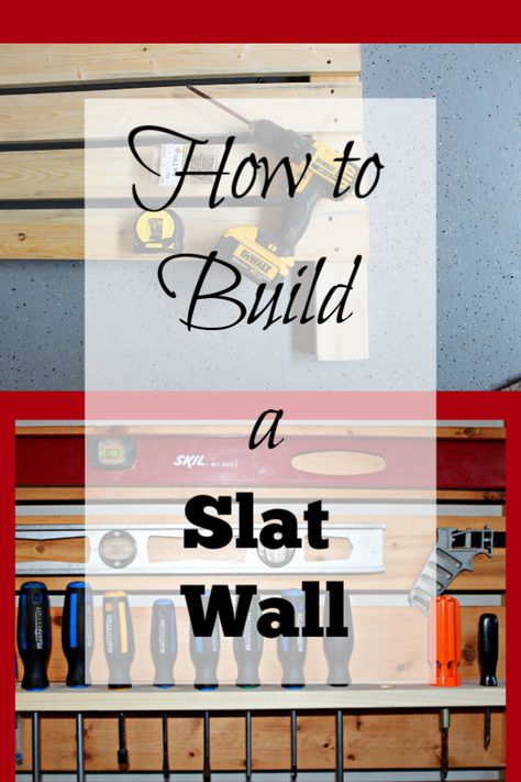 How to build a slat wall for your garage. Quick and easy project to keep your tools handy and accessible.#slatwall #toolstorage Garage Slat Wall, Slatwall Garage, Slat Wall Storage, Diy Slat Wall, Build A Garage, Diy Benches, Garage Wall Storage, Diy Porch Decor, Building A Garage