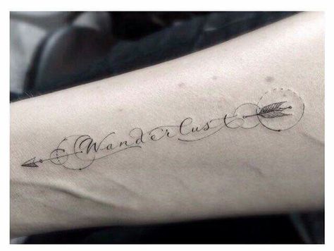 Want mine to say:  Warrior  (instead of Wanderlust) Tattoo Arrow, Wanderlust Tattoo, Arrow Tattoo Design, Arrow Tattoo, Arrow Tattoos, An Arrow, 1 Tattoo, Tattoo Designs And Meanings, Name Tattoo