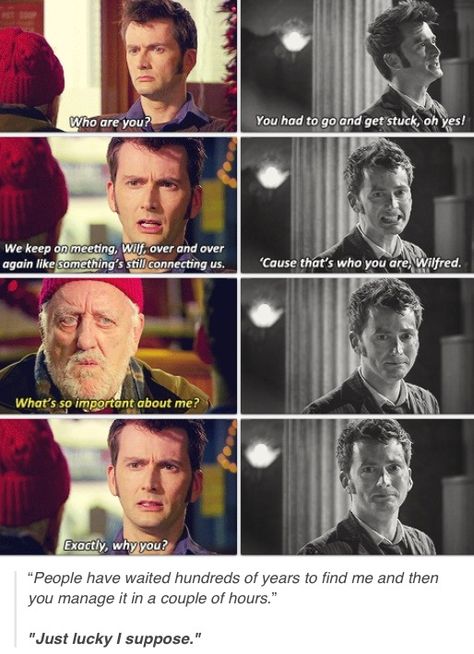 Wilfred Mott, Doctor Who Funny, Doctor Who 10, David Tennant Doctor Who, Supernatural Quotes, Donna Noble, Doctor Who Quotes, 10th Doctor, 11th Doctor