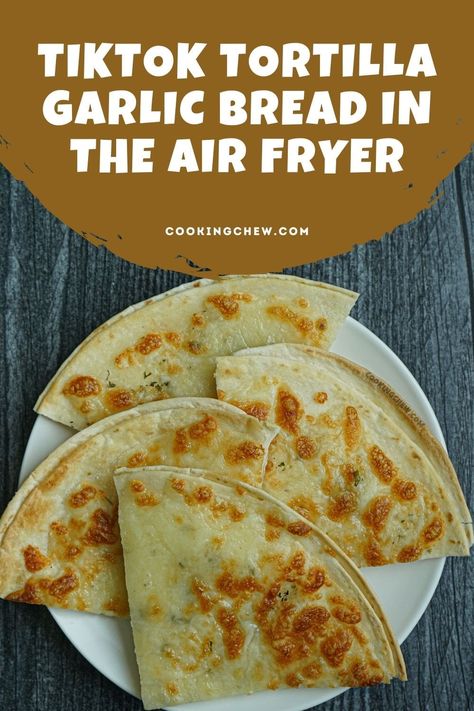 Air Fryer Garlic Cheese Tortilla, Tortilla Pizza Recipes Air Fryer, Airfryer Tortilla Garlic Bread, Garlic Cheese Bread Air Fryer, Tortilla Wrap Garlic Bread, Low Carb Garlic Bread With Tortilla, Low Carb Air Fryer Lunch, Cheese And Tortilla Recipes, Tortilla Garlic Bread Air Fryer