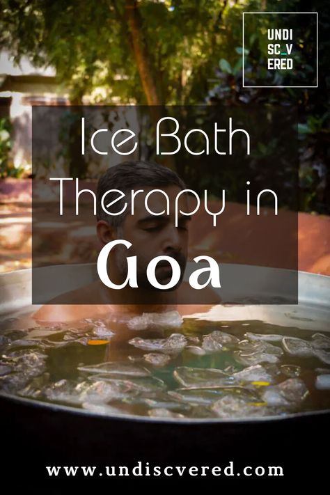 ice bath, ice bath therapy, relaxation, unusual experience, spiritual thing, health healing, wim hof method, travel guide, travel tips, travel hacks, local travel guide, goa travel guide, best things in goa, unusual experience, goa experience, goa city tour, beach in goa, best things in india, resort in goa, entertainment in goa, Face Ice Bath Benefits, Cold Water Plunge Benefits, Ice Bath Temperature, Ice Bath Recovery, Wim Hof Ice Bath, Wim Hof, Ice Baths, New Experience, Sounds Like