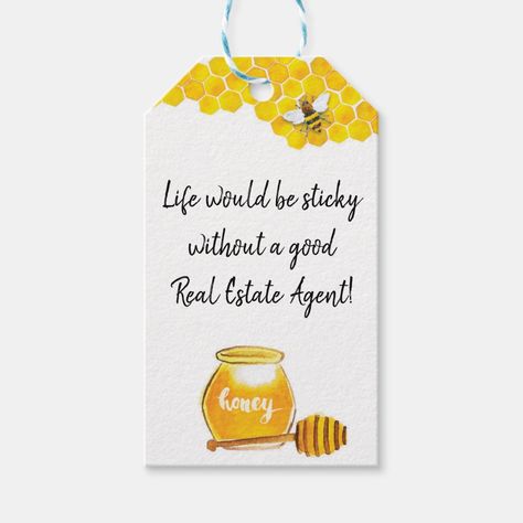 Life Would be Sticky Bee Real Estate Pop By Gift Tags Gender: unisex. Age Group: adult. Escrow Officer, Realtor Marketing Gifts, Pop Bys Real Estate, Real Estate Marketing Gifts, Marketing Gifts, Transaction Coordinator, Sales Ideas, Real Estate Fun, Appreciation Gifts Diy