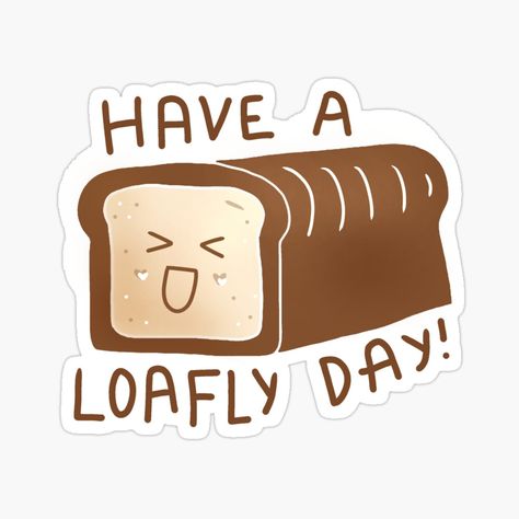 Pun Aesthetic, Bakery Puns, Bread Meme, Food Props Diy, Bread Puns, Aesthetic Bullet Journal, Cute Bread, Cute Happy Quotes, Pick Up Line Jokes