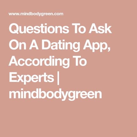 Dating App Questions To Ask, Intentional Dating Questions, Questions To Ask On A Dating App, Questions To Ask Online Dating, Dating App Advice, Questions To Ask Someone You Just Met, Hinge Questions, Online Dating Questions To Ask Guys, Dating App Questions