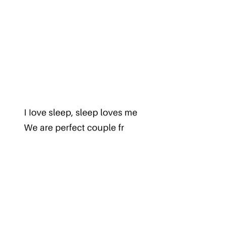 No Sleep Snap, No One Likes Me Quotes, Sleep Snap, No One Likes Me, Sleep Love, I Love Sleep, No Sleep, Thought Quotes, Deep Thought