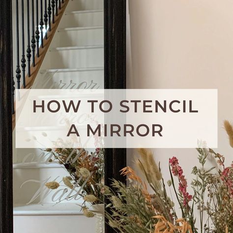 Stencil Mirror Ideas, Small Living Room Mirror Ideas, Mirror Stencil, Ways To Decorate A Mirror, Decorated Mirror Ideas, Decoupage On Mirror, Mirror Transfers, How To Write On A Mirror, Transfers On Mirrors