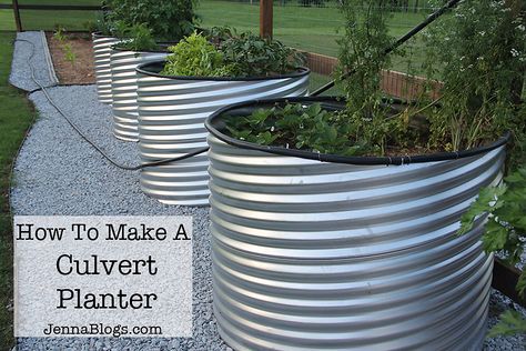 Jenna Blogs: How To Make A Culvert Garden Planter Garden Planters Diy, Raised Vegetable Gardens, Vegetable Garden Tips, Trough Planters, Metal Containers, Metal Planters, Garden Planter, Diy Planters, Garden Bed