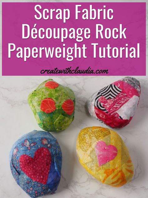 Fabric Découpage Rock Paperweight - Create with Claudia Paper Weight Ideas, Decoupage Rocks, Paper Weights Diy, Decoupage Techniques, Fabric Decoupage, Teacher Vibes, Diy Rock Art, Mixed Media Techniques, Decoupage Art