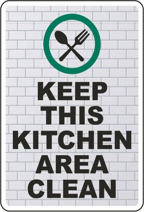 This 5 x 7 3.5 Mil Peel and Stick Vinyl Label Keep This Kitchen Area Clean Sign is available on SafetySign.com. Purchase your Keep This Kitchen Area Clean Sign today. #Clean #Eating #SelfCare #HealthyLiving #Wellness #HealthTips #A #Healthier #to #Living #Path Keep The Kitchen Clean Signs, Keep This Area Clean Sign, Keep Kitchen Clean Sign, Slogan About Cleaning And Sanitizing, Commercial Kitchen Organization, Australian Road Signs, Kitchen Rules Sign, Kitchen Tools And Equipment, Daycare Rooms