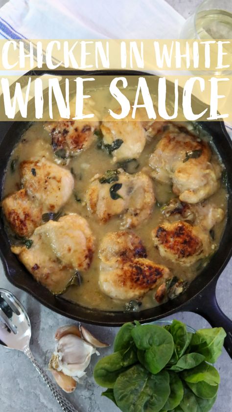 Chicken In White Wine Sauce, Chicken In Wine Sauce, Chicken In White Wine, Chicken White Wine Sauce, White Wine Sauce Recipes, Cooking Chicken Thighs, White Wine Chicken, I Need To Change, Cooking With White Wine