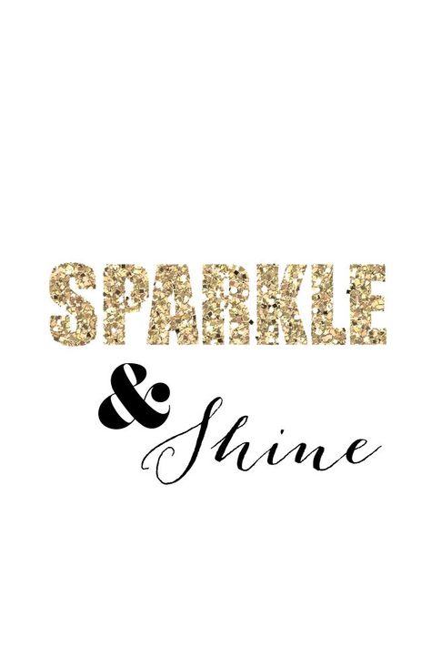 30e7ed7ea2442ecee85f35f90c590fea Sparkle Image, No Ordinary Girl, Sparkle Quotes, Quotes Affirmations, Wall Paper Phone, Phone Wallpaper Quotes, Wallpaper Iphone Quotes, Sparkle And Shine, Iphone Phone