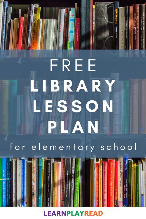 Elementary School Library Lesson Plan Library Lesson Plans Elementary Free, Elementary Librarian Lesson Plans, Elementary School Library Lessons, Elementary Library Organization, Prek Library Lessons, Library Lessons Elementary Free, Library Curriculum Elementary, School Librarian Ideas, Elementary School Library Ideas